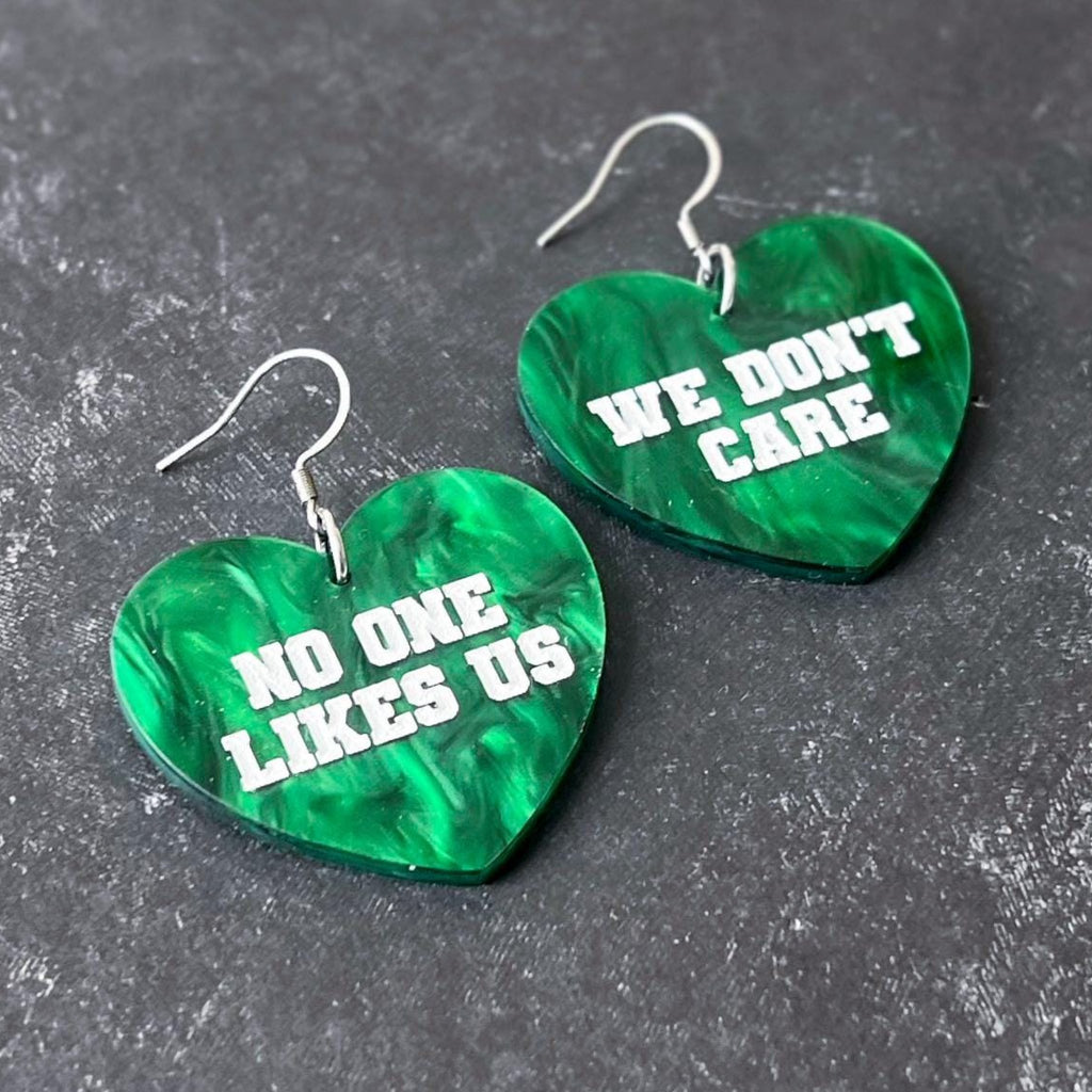 No One Likes Us Earrings